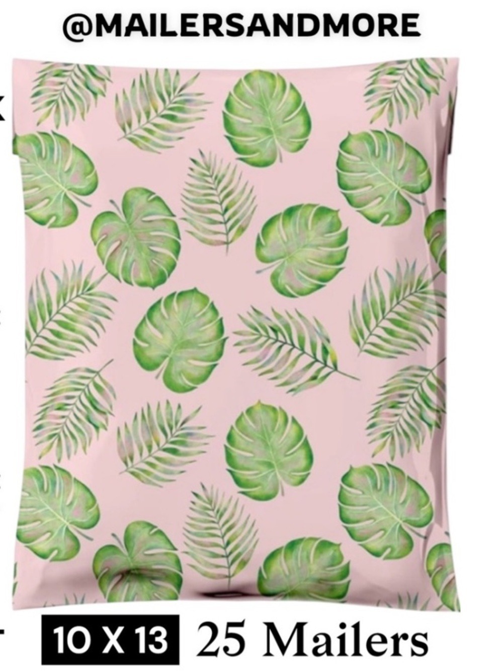 25 10X13 Poly Mailers Palm Leaves, Shipping Envelopes PRICE IS FIRM - Picture 2 of 16